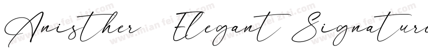 Anisther   Elegant Signature字体转换
